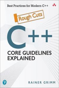 C Core Guidelines Explained Best Practices for Modern C Rough Cut DevCourseWeb