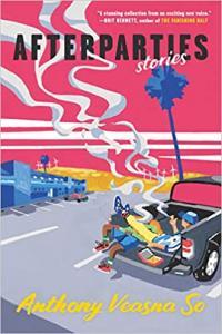 Afterparties Stories by Anthony Veasna So EPUB