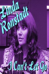 Linda Ronstadt I Can t Let Go Linda Ronstadt Recordings 2022 FLAC PMEDIA
