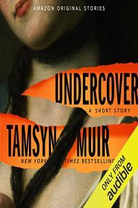 Undercover by Tamsyn Muir EPUB