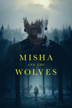 Misha and the Wolves 2021 720p web YTS