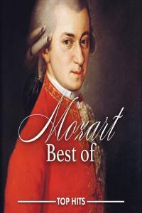 Wolfgang Amadeus Mozart Mozart Best Of 2023 Mp3 320kbps PMEDIA