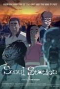 Seoul Station 2016 BluRay 720p 700MB Ganool