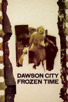 Dawson City: Frozen Time 2016 720p bluray YTS