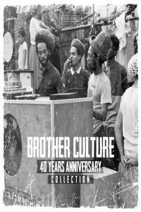 Brother Culture 40 Years Anniversary Collection 2022 Mp3 320kbps PMEDIA