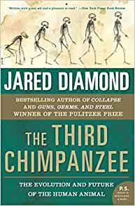 The Third Chimpanzee The Evolution and Future of the Human Animal by Jared Diamond EPUB