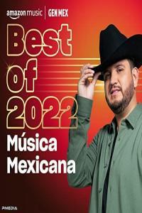 Various Artists Best Of 2022 Música Mexicana Mp3 320kbps PMEDIA
