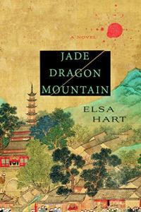 Jade Dragon Mountain by Elsa Hart EPUB