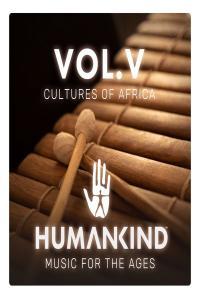 Humankind Orchestra HUMANKIND Music for the Ages Vol V Cultures of Africa 2022 24Bit 48kHz