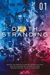 Death Stranding The Official Novelization Volume 1 by Hitori Nojima EPUB