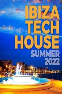 Various Artists Ibiza Tech House Summer 2022 2022 Mp3 320kbps PMEDIA