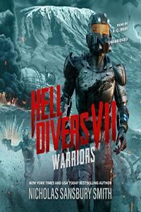 Hell Divers Book 7 Warriors Nicholas Sansbury Smith 2020 Sci Fi Audiobook miok