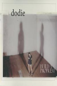 dodie Build A Problem 2021 Mp3 320kbps PMEDIA