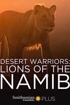 Desert Warriors: Lions of the Namib 2016 720p web YTS