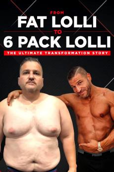 From Fat Lolli to Six Pack Lolli: The Ultimate Transformation Story 2020 720p bluray YTS