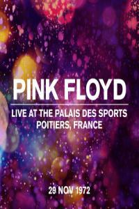 Pink Floyd Live at the Palais des Sports Poitiers France 29 Nov 1972 2022 24Bit 44 1kHz FLAC