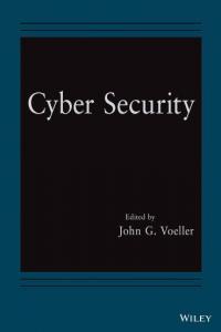 Cyber Security by John G Voeller PDF
