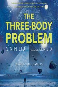 The Three Body Problem Book 1 Cixin Liu 2014 Sci Fi Audiobook miok