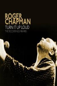 Roger Chapman Turn It Up Loud The Recordings 1981 1985 2022 Remaster 2022 Mp3 320kbps PMEDIA