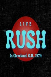 Rush Rush Live In Cleveland O H 1974 2022 Mp3 320kbps PMEDIA