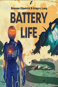 Battery Life Brennan Gilpatrick Gregory Lang 2023 Sci Fi Audiobook miok