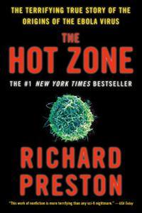 The Hot Zone A Terrifying True Story by Richard Preston EPUB