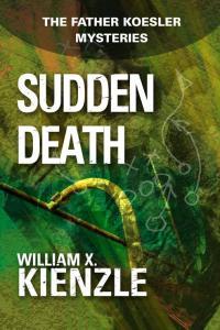 Sudden Death Father Koesler book 7 by William X Kienzle EPUB