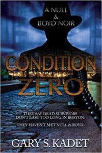 Condition Zero by Gary S Kadet EPUB