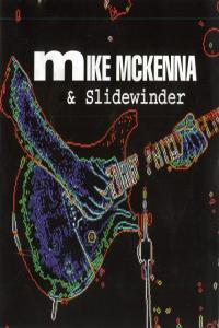 Mike McKenna Slidewinder Mike McKenna Slidewinder 1996