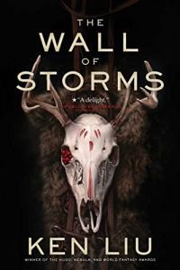 The Wall of Storms by Ken Liu EPUB