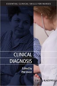Clinical Diagnosis Essential Clinical Skills for Nurses by Philip Jevon EPUB