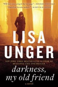 Darkness My Old Friend by Lisa Unger EPUB