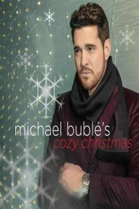 Michael Bublé Michael Bublé s Cozy Christmas 2022 Mp3 320kbps PMEDIA