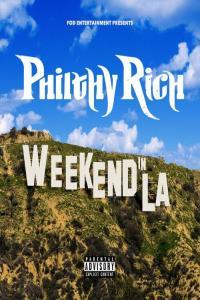 Philthy Rich Weekend in LA 2023 Mp3 320kbps PMEDIA