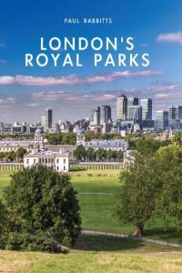 London s Royal Parks by Paul Rabbitts EPUB