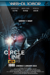 Circle Line 2023 1080p WEB DL H264 CHINESE AAC 5 1 Sub Ita Eng iDN CreW