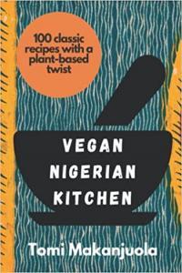 Vegan Nigerian Kitchen by Tomi Makanjuola EPUB