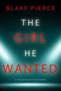 The Girl He Wanted Paige King book 7 by Blake Pierce EPUB