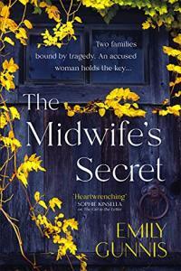 The Midwife s Secret by Emily Gunnis EPUB