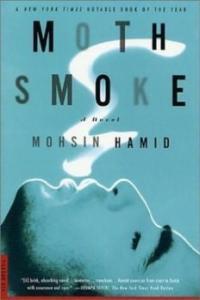 Mohsin Hamid Moth Smoke eBook