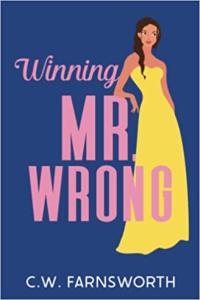Winning Mr Wrong by C W Farnsworth EPUB