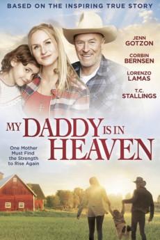 My Daddy's in Heaven 2017 720p web YTS