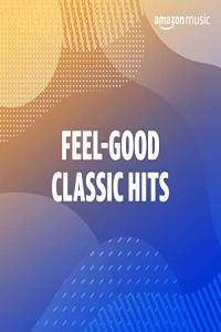VA Feel Good Classic Hits 2021 Mp3 320kbps PMEDIA