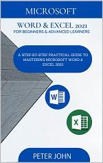 Microsoft Word Exel 2021 For Beginners Advanced Learners