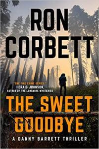 The Sweet Goodbye by Ron Corbett EPUB