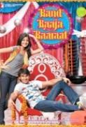 Band Baaja Baaraat 2010 720p BRRip CharmeLeon Silver RG
