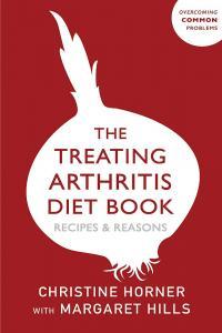 The Treating Arthritis Diet Book Recipes and Reasons by Christine Horner EPUB