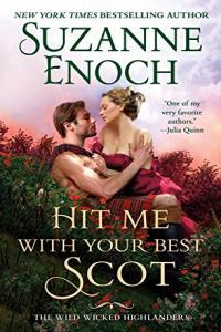 Hit Me With Your Best Scot by Suzanne Enoch EPUB