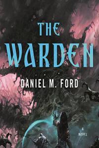 Daniel M Ford The Warden