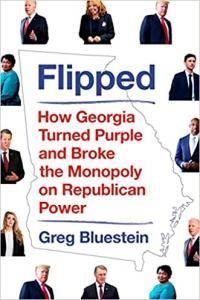 Flipped How Georgia Turned Purple and Broke the Monopoly on Republican Power by Greg Bluestein EPUB